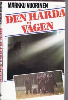 Den h&aring;rda v&auml;gen