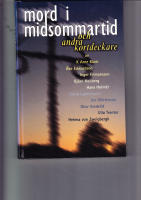 Mord i midsommartid och andra kortdeckare