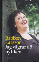 Jag v&auml;grar d&ouml; nyfiken