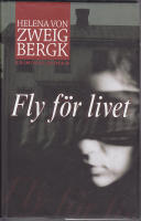 Fly f&ouml;r livet