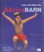 Mat och h&auml;lsa f&ouml;r aktiva barn