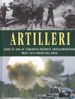 Artilleri Fler &auml;n 300 av v&auml;rldens fr&auml;msta artillerpj&auml;ser