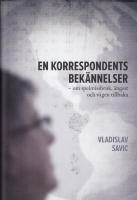 En korrespondents bek&auml;nnelser -om spelmissbruk &aring;ngest och v&auml;gen tillbaka