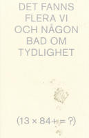 Det fanns flera vi och n&aring;gon bad om tydlighet