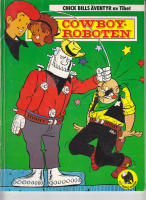 Chick Bills &auml;ventyr Cowboy Roboten