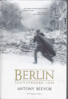 Berlin : slutstriden 1945