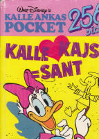 Kalle Ankas Pocket 69 Kalle Kajsa = sant