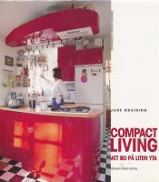 Compact living-att bo p&aring; liten yta