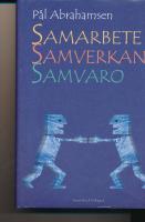 Samarbete, samverkan, samvaro