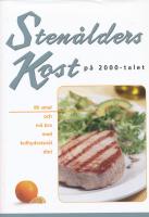 Sten&aring;lderskost p&aring; 2000-talet - Bli smal och m&aring; bra med kolhydratsn&aring;l diet