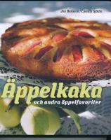 &Auml;ppelkaka och andra &auml;ppelfavoriter