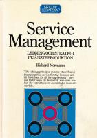 Service management : ledning och strategi i tjänsteproduktion