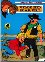 Vilde Kid sl&aring;r till med Chick Bill