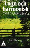 Lugn och harmonisk med psykisk tr&auml;ning