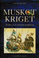 Muskotkriget : kampen om de ostindiska krydd&ouml;arna