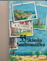 55 sk&aring;nska smultronst&auml;llen