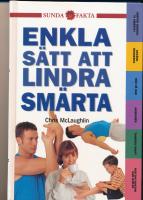 Enkla s&auml;tt att lindra sm&auml;rta