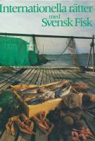 Internationella r&auml;tter med svensk fisk