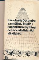 Det andra samh&auml;llet Studie i kapitalistisk mytologi och socialistisk n&ouml;dv&auml;ndighet