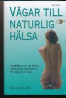 V&auml;gar till naturlig h&auml;lsa
