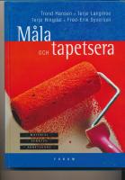M&aring;la och tapetsera