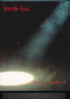 Varde ljus : [historien om Skellefte&aring; kraft]