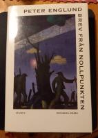 Brev fr&aring;n nollpunkten : historiska ess&auml;er
