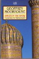 Apples in the Snow - A Journey to Samarkand