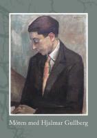 M&ouml;ten med Hjalmar Gullberg