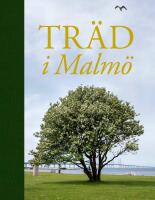Tr&auml;d i Malm&ouml;