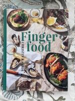 Finger food : snacks, plockmat och desserter
