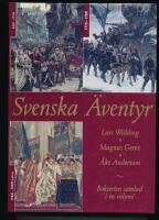 Svenska &auml;ventyr 800 - 1900- talet