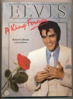 Elvis. A king forever