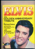 Elvis. The golden anniversary tribute
