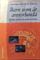 Barn som &auml;r annorlunda. Hj&auml;rnans betydelse f&ouml;r barnets utveckling