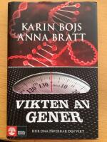 Vikten av gener: Hur DNA p&aring;verkar din vikt