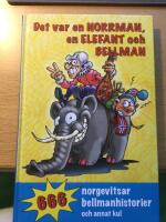 Det var en norrman, en elefant och Bellman