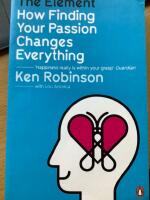 The element : how finding your passion changes everything