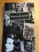 Maria och Artur : en nittonhundratalsroman