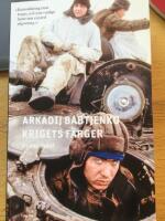 Krigets f&auml;rger : ett vittnesm&aring;l