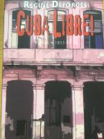 Cuba libre! . Roman 1955-59