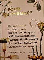 Food Pharmacy : en ber&auml;ttelse om tarmfloror, sn&auml;lla bakterier, forskning och antiinflammatorisk mat