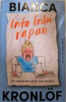 Info fr&aring;n repan - en v&aring;rdsl&ouml;s satir om v&aring;rden