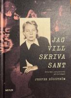 Jag vill skriva sant : Tora Dahl och poeterna p&aring; Parkv&auml;gen