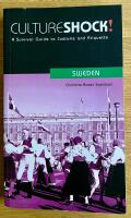 Culture shock! - a survival guide to customs and etiquette ; Sweden