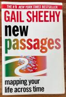 New Passages: Mapping Your Life Across Time
