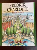 Fredrik och Charlotte : tio &aring;r senare