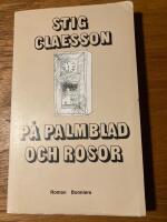 P&aring; palmblad och rosor : [roman]