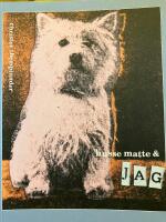 husse, matte & JAG