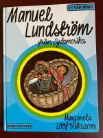 Manuel Lundstr&ouml;m fr&aring;n Sydamerika